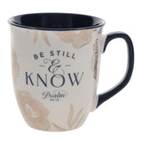 Be Still & Know Ceramic Mug